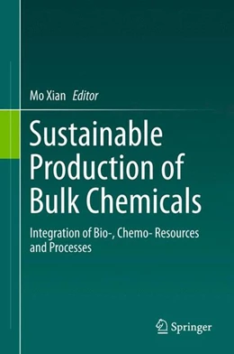 Abbildung von Xian | Sustainable Production of Bulk Chemicals | 1. Auflage | 2015 | beck-shop.de