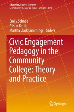 Abbildung von Schnee / Better | Civic Engagement Pedagogy in the Community College: Theory and Practice | 1. Auflage | 2015 | beck-shop.de