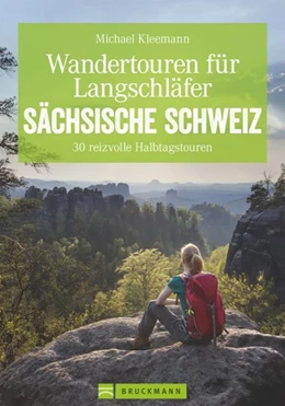Abbildung von Kleemann | Wandertouren für Langschläfer Sächsische Schweiz | 1. Auflage | 2016 | beck-shop.de