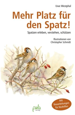 Abbildung von Westphal | Mehr Platz für den Spatz! | 1. Auflage | 2016 | beck-shop.de
