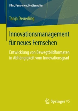 Abbildung von Deuerling | Innovationsmanagement für neues Fernsehen | 1. Auflage | 2015 | beck-shop.de