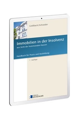 Abbildung von Immobilien in der Insolvenz aus Sicht der kommunalen Kassen – Digital | 1. Auflage | 2015 | beck-shop.de