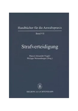 Abbildung von Niggli / Weissenberger | Strafverteidigung | 1. Auflage | 2002 | Band VII | beck-shop.de