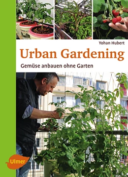 Abbildung von Hubert | Urban Gardening | 1. Auflage | 2016 | beck-shop.de