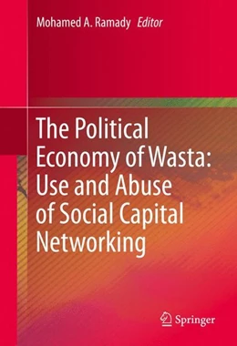 Abbildung von Ramady | The Political Economy of Wasta: Use and Abuse of Social Capital Networking | 1. Auflage | 2015 | beck-shop.de