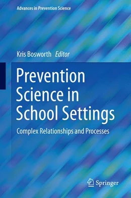 Abbildung von Bosworth | Prevention Science in School Settings | 1. Auflage | 2015 | beck-shop.de