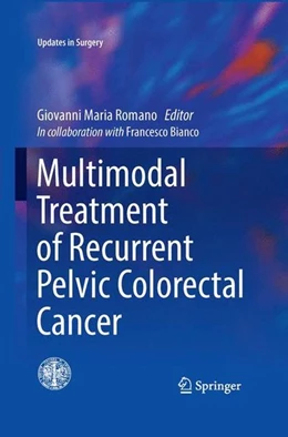 Abbildung von Romano | Multimodal Treatment of Recurrent Pelvic Colorectal Cancer | 1. Auflage | 2015 | beck-shop.de