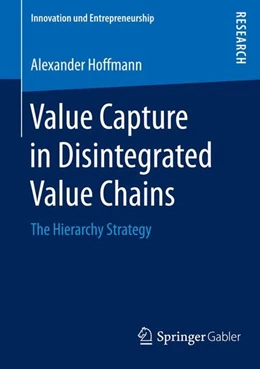 Abbildung von Hoffmann | Value Capture in Disintegrated Value Chains | 1. Auflage | 2015 | beck-shop.de