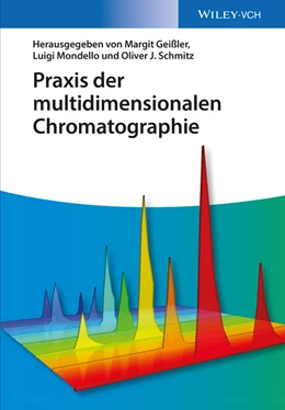 Abbildung von Geißler / Mondello | Praxis der multidimensionalen Chromatographie | 1. Auflage | 2025 | beck-shop.de