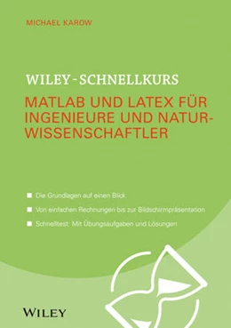 Abbildung von Karow | Wiley-Schnellkurs Matlab und LaTeX für Ingenieure und Naturwissenschaftler | 1. Auflage | 2025 | beck-shop.de
