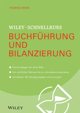 Abbildung von Heide | Wiley-Schnellkurs Buchführung und Bilanzierung | 1. Auflage | 2017 | beck-shop.de
