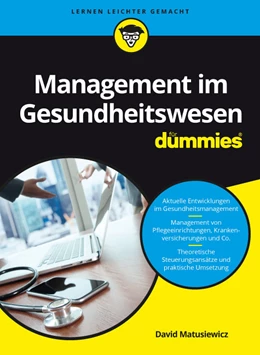 Abbildung von Matusiewicz | Management im Gesundheitswesen für Dummies | 1. Auflage | 2018 | beck-shop.de