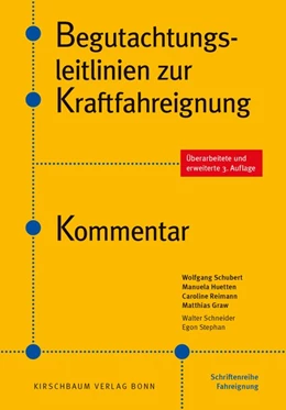 Abbildung von Schubert / Schneider | Begutachtungs-Leitlinien zur Kraftfahrereignung | 3. Auflage | 2018 | beck-shop.de