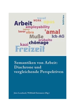 Abbildung von Steinmetz | Semantiken von Arbeit: Diachrone und vergleichende Perspektiven | 1. Auflage | 2016 | beck-shop.de