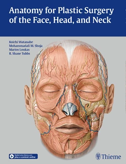 Abbildung von Watanabe / Shoja | Anatomy for Plastic Surgery of the Face, Head, and Neck | 1. Auflage | 2016 | beck-shop.de