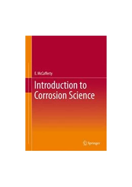 Abbildung von McCafferty | Introduction to Corrosion Science | 2. Auflage | 2017 | beck-shop.de