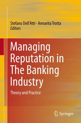 Abbildung von Dell’Atti / Trotta | Managing Reputation in The Banking Industry | 1. Auflage | 2016 | beck-shop.de