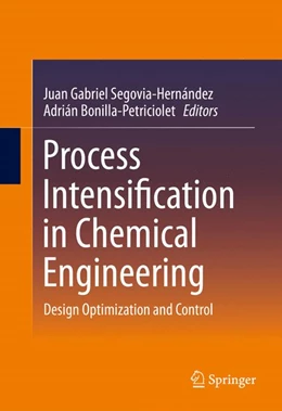 Abbildung von Segovia-Hernández / Bonilla-Petriciolet | Process Intensification in Chemical Engineering | 1. Auflage | 2016 | beck-shop.de