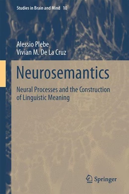 Abbildung von Plebe / De La Cruz | Neurosemantics | 1. Auflage | 2016 | 10 | beck-shop.de