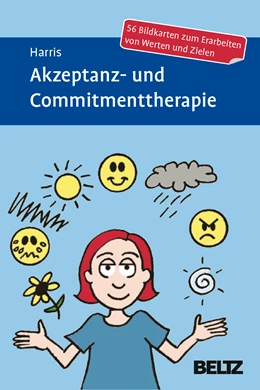 Abbildung von Harris | Akzeptanz- und Commitmenttherapie | 1. Auflage | 2016 | beck-shop.de