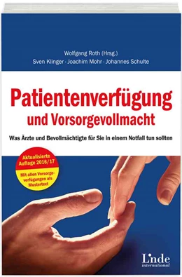 Abbildung von Roth (Hrsg.) | Patientenverfügung und Vorsorgevollmacht | 3. Auflage | 2016 | beck-shop.de