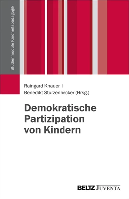 Abbildung von Knauer / Sturzenhecker | Demokratische Partizipation von Kindern | 1. Auflage | 2016 | beck-shop.de
