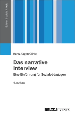 Abbildung von Glinka | Das narrative Interview | 4. Auflage | 2016 | beck-shop.de