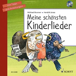 Abbildung von Brunner | Meine schönsten Kinderlieder | 1. Auflage | 2016 | beck-shop.de