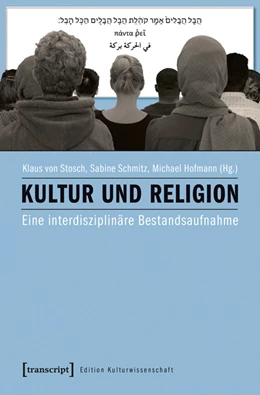Abbildung von Stosch / Schmitz | Kultur und Religion | 1. Auflage | 2016 | 85 | beck-shop.de