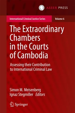 Abbildung von Meisenberg / Stegmiller | The Extraordinary Chambers in the Courts of Cambodia | 1. Auflage | 2016 | 6 | beck-shop.de