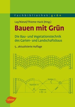 Abbildung von Lay / Niesel | Bauen mit Grün | 5. Auflage | 2016 | beck-shop.de