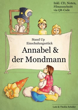 Abbildung von Schäfer | Einschulungsstück: Annabel und der Mondmann | 1. Auflage | 2016 | beck-shop.de