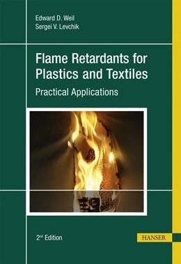 Abbildung von Weil / Levchik | Flame Retardants for Plastics and Textiles | 1. Auflage | 2015 | beck-shop.de