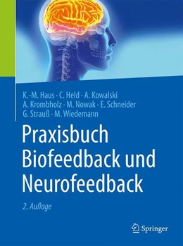 Abbildung von Haus / Held | Praxisbuch Biofeedback und Neurofeedback | 2. Auflage | 2015 | beck-shop.de