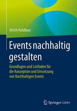 Abbildung von Holzbaur | Events nachhaltig gestalten | 1. Auflage | 2015 | beck-shop.de