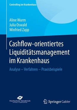 Abbildung von Wurm / Oswald | Cashflow-orientiertes Liquiditätsmanagement im Krankenhaus | 1. Auflage | 2015 | beck-shop.de