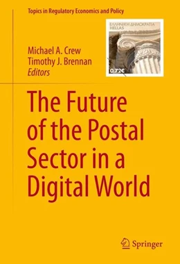 Abbildung von Crew / Brennan | The Future of the Postal Sector in a Digital World | 1. Auflage | 2015 | beck-shop.de