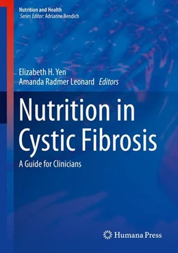 Abbildung von Yen / Leonard | Nutrition in Cystic Fibrosis | 1. Auflage | 2015 | beck-shop.de