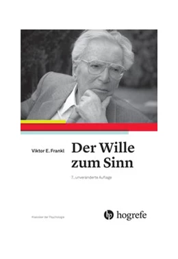 Abbildung von Frankl | Der Wille zum Sinn | 7. Auflage | 2015 | beck-shop.de