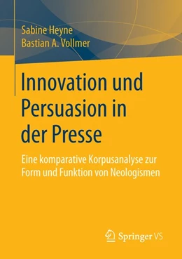 Abbildung von Heyne / Vollmer | Innovation und Persuasion in der Presse | 1. Auflage | 2015 | beck-shop.de