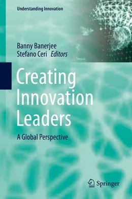 Abbildung von Banerjee / Ceri | Creating Innovation Leaders | 1. Auflage | 2015 | beck-shop.de