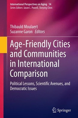 Abbildung von Moulaert / Garon | Age-Friendly Cities and Communities in International Comparison | 1. Auflage | 2015 | beck-shop.de