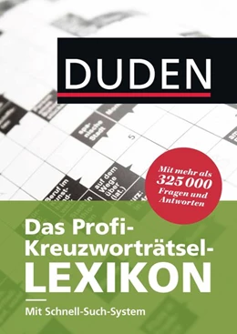 Abbildung von Dudenredaktion | Duden - Das Profi-Kreuzworträtsel-Lexikon mit Schnell-Such-System | 5. Auflage | 2016 | beck-shop.de