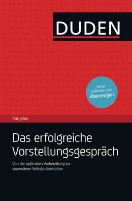Abbildung von Rodatus / Willmann | Duden Ratgeber - Das erfolgreiche Vorstellungsgespräch | 3. Auflage | 2016 | beck-shop.de