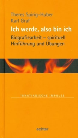 Abbildung von Spirig-Huber / Graf | Ich werde, also bin ich | 1. Auflage | 2016 | beck-shop.de