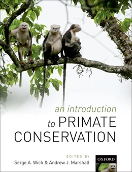 Abbildung von Wich / Marshall | An Introduction to Primate Conservation | 1. Auflage | 2016 | beck-shop.de