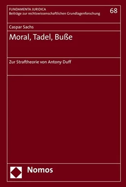 Abbildung von Sachs | Moral, Tadel, Buße | 1. Auflage | 2016 | beck-shop.de