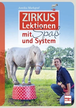 Abbildung von Markgraf | Zirkuslektionen mit Spaß und System | 4. Auflage | 2018 | beck-shop.de