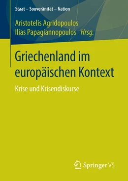 Abbildung von Agridopoulos / Papagiannopoulos | Griechenland im europäischen Kontext | 1. Auflage | 2015 | beck-shop.de