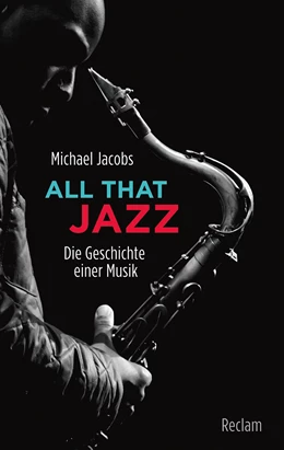 Abbildung von Jacobs | All that Jazz | 1. Auflage | 2016 | 20413 | beck-shop.de